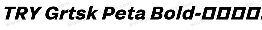 TRY Grtsk Peta Bold字体转换
